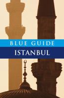 Blue Guide Istanbul (4th ed) 0393317463 Book Cover