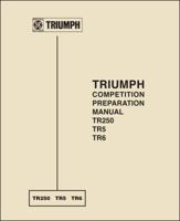 Triumph Competition Preparation Manual TR250 Tr5 TR6 1783180013 Book Cover