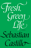 Fresh, Green Life 1593767919 Book Cover