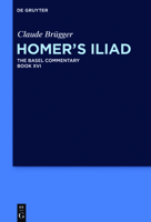 Homer's Iliad Book XVI 3110554151 Book Cover