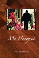 Mr. Honeycut 1543054897 Book Cover
