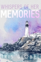 Whispers of her Memories: A New Zealand Small Town Romance / Women's Fiction (New Zealand Romance) B0F9V7MRW3 Book Cover