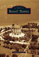 Baha'i Temple 0738584215 Book Cover