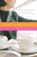 To My Dearest Friends 0307275744 Book Cover