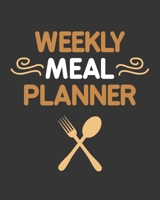 Weekly Meal Planner: Meal Planning To Help Lose Weight Faster With Weekly Grocery List 1673781780 Book Cover