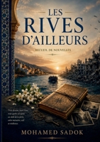 Les rives d'ailleurs (French Edition) 2322869007 Book Cover