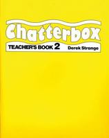 Chatterbox Part 2: Teacher's Book 0194324370 Book Cover