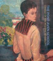 The Pont-Aven School: Cradle of the Modern Sensibility 8874398174 Book Cover