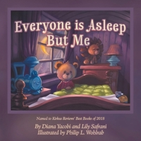 Everyone is Asleep But Me 1963851781 Book Cover