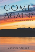 Come Again? B08X65NPQ5 Book Cover