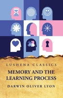 Memory and the Learning Process B0CFF2DZF4 Book Cover