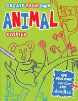 Create Your Own Animal Stories 0764146815 Book Cover