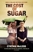 The Cost of Sugar 1908446277 Book Cover