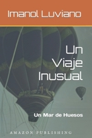 Un Viaje Inusual: Un Mar de Huesos (Los archivos de Zemija) B09CRN15F7 Book Cover