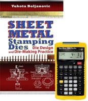 Sheet Metal Stamping Dies: Die Design and Die Making Practice + 4090 Sheet Metal / HVAC Pro Calc Calculator 0831136766 Book Cover