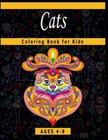 Cats Coloring Book for Kids Ages 4-8: A Coloring Book Featuring Fun and Relaxing Cats Designs B08GVJTW5Q Book Cover