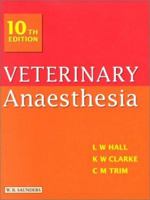 Veterinary Anaesthesia 0702020354 Book Cover