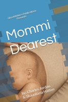 Mommi Dearest B0G3G6MWZ9 Book Cover