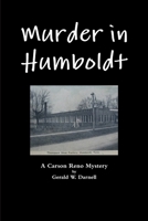 Murder in Humboldt 0557734169 Book Cover