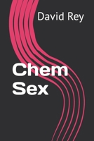 Chem Sex B08RB6LM57 Book Cover