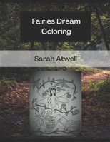 Fairies Dream Coloring 1979340765 Book Cover