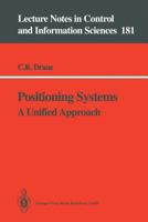 Positioning Systems: A Unified Approach 3540558500 Book Cover