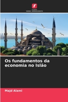 Os fundamentos da economia no Islão 6206267733 Book Cover
