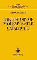 The History of Ptolemy's Star Catalogue 0387971815 Book Cover