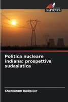 Politica nucleare indiana: prospettiva sudasiatica (Italian Edition) 6202497033 Book Cover