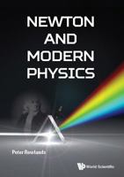 Newton And Modern Physics 1786343304 Book Cover