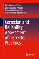 Corrosion and Reliability Assessment of Inspected Pipelines 3031435311 Book Cover