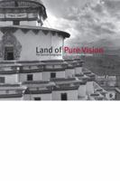 Land of Pure Vision: The Sacred Geography of Tibet and the Himalaya 0813145511 Book Cover
