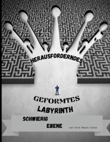 Herausforderndes geformtes Labyrinth Schwieriger Ebene: Spaß und entspannende Tiere-förmigen Labyrinthe Taschenbuch 8,5 * 11 Zoll. 1667131591 Book Cover