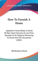 How to Furnish a Home 1017606978 Book Cover