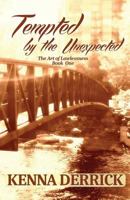 Tempted by the Unexpected 1539618633 Book Cover