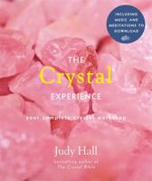 The Crystal Experience: Your Complete Crystal Workshop Book with Audio Downloads 0753728761 Book Cover