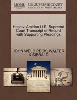 Hess v. Amidon U.S. Supreme Court Transcript of Record with Supporting Pleadings 1270287192 Book Cover