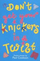 Don't Get Your Knickers in a Twist 0330397699 Book Cover