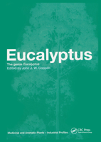 Eucalyptus: The Genus Eucalyptus 0367396181 Book Cover