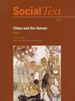 China and the Human: Part II 0822367661 Book Cover