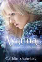 Ayanna (Fae Realm Series Book 3) 1946841005 Book Cover
