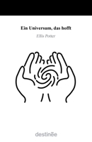 Ein Universum, das hofft (German Edition) 1938367820 Book Cover