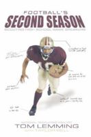 Football's Second Season: Scouting High School Game Breakers 1596702095 Book Cover