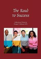The Road to Success 0981566510 Book Cover