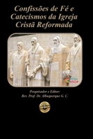 Confiss�es de F� e Catecismos da Igreja Evang�lica Reformada. B0858S8M9G Book Cover