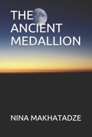 The Ancient Medallion B093CKNC2B Book Cover