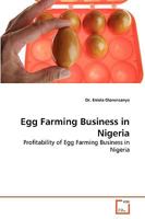 Egg Farming Business in Nigeria: Profitability of Egg Farming Business in Nigeria 3639267346 Book Cover