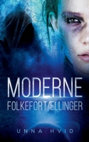 Moderne Folkefortællinger (Danish Edition) 874301108X Book Cover