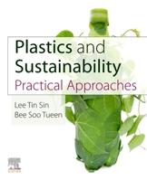 Plastics and Sustainability: Practical Approaches 0128244895 Book Cover