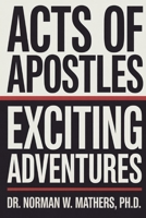 Acts of Apostles Exciting Adventures B0GCSBW5FJ Book Cover